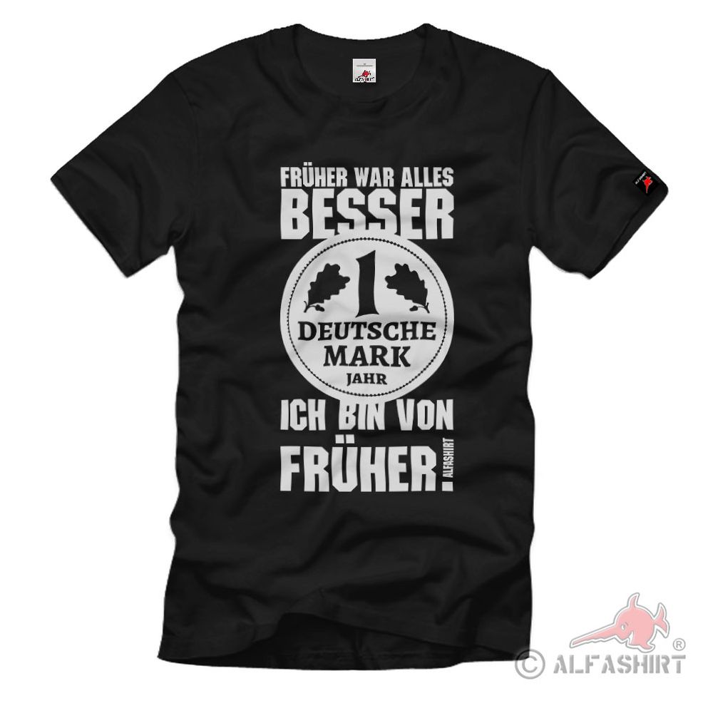 Früher war alles besser Personalisiert 70er Deutsche Mark Wessi T-Shirt#35745