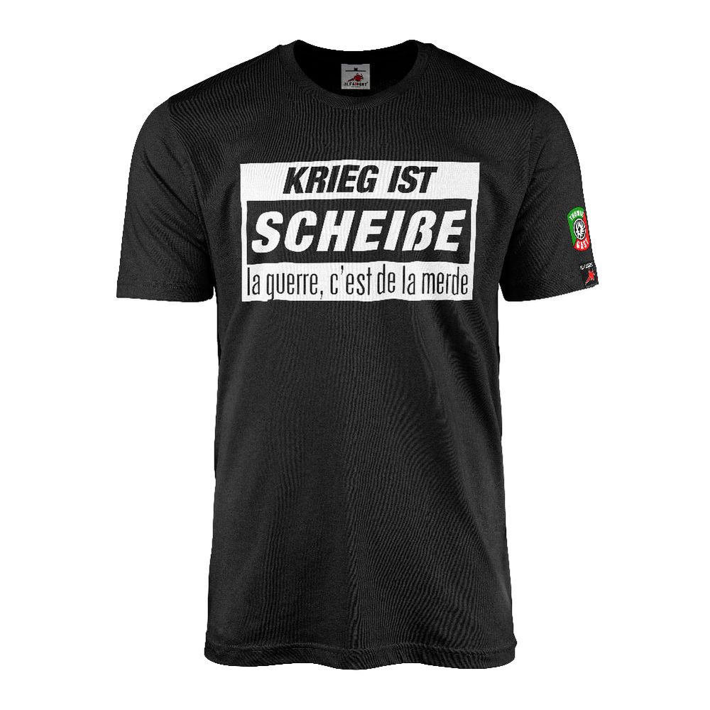 THOMAS GAST Krieg ist SCHEIßE la guerre, c'est de la merde T-Shirt #44389