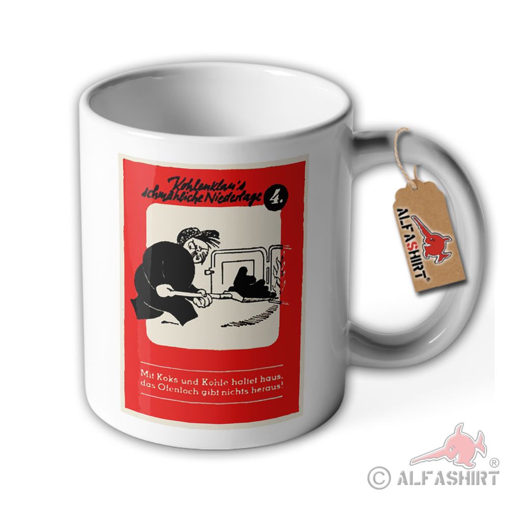 Tasse Kohlenklau Bild 4 geht um ! Fasst Ihn ! Warnung vor Dieb ! Becher #40421