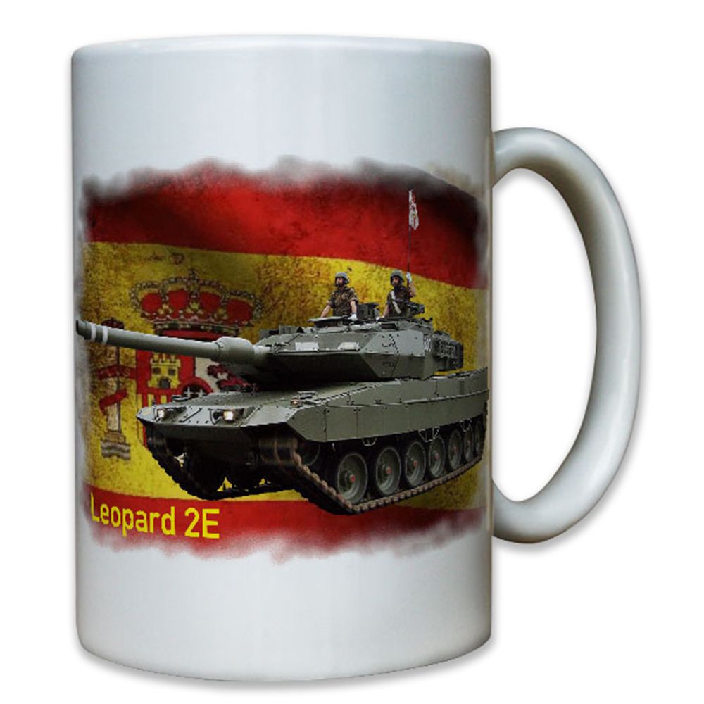 Leopard 2E Espana Panzer Leo 2A6E Heer Kampfpanzer Spanien - Tasse #8060