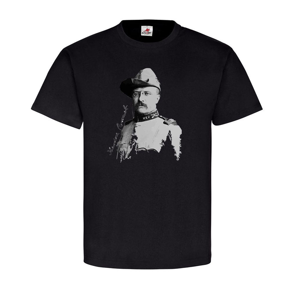 Theodore Roosevelt USA Präsident der Vereinigten Staaten Amerika T-Shirt #20831