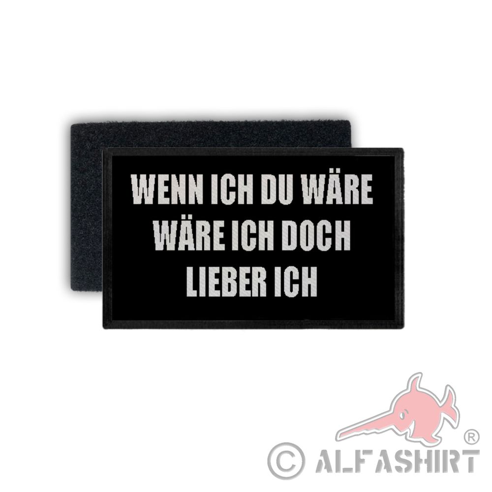 Patch Wenn ich du wäre Wäre ich doch lieber ich Challenge Fun 7,5x4,5cm #34394