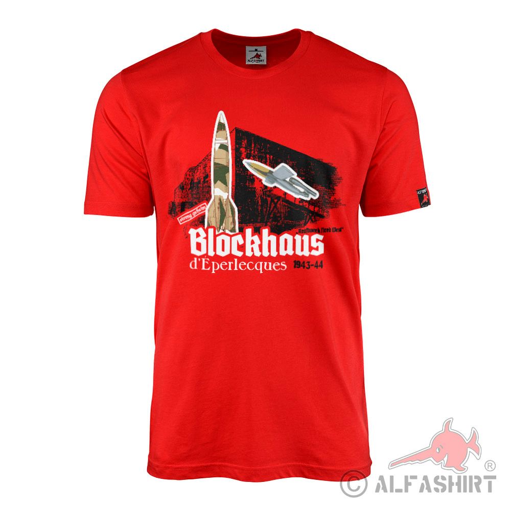 Blockhaus d’Éperlecques V1 V2 Rockets German T-Shirt#43241