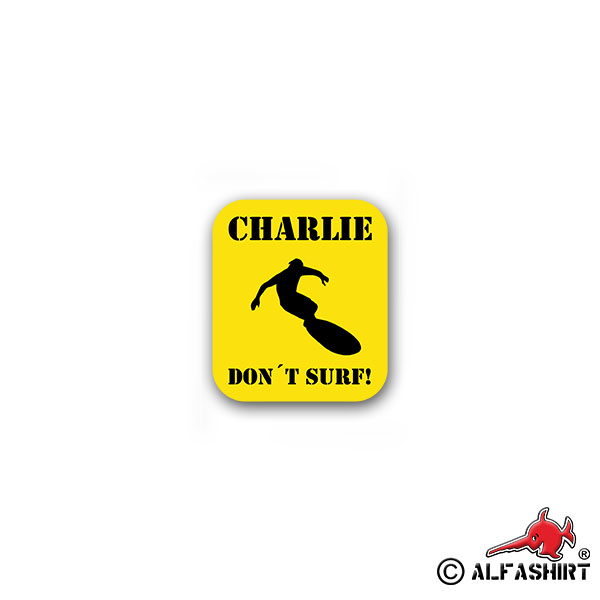 Aufkleber/Sticker Charlie don't surf Vietnam Viet Cong US Army 6x7cm A1811