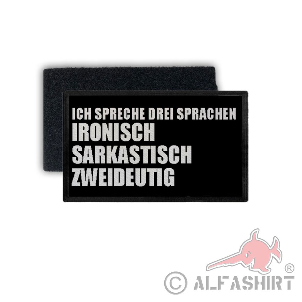Patch Ich spreche 3 Sprachen sarkastisch Ironisch zweideutig 7,5x4,5cm #34362
