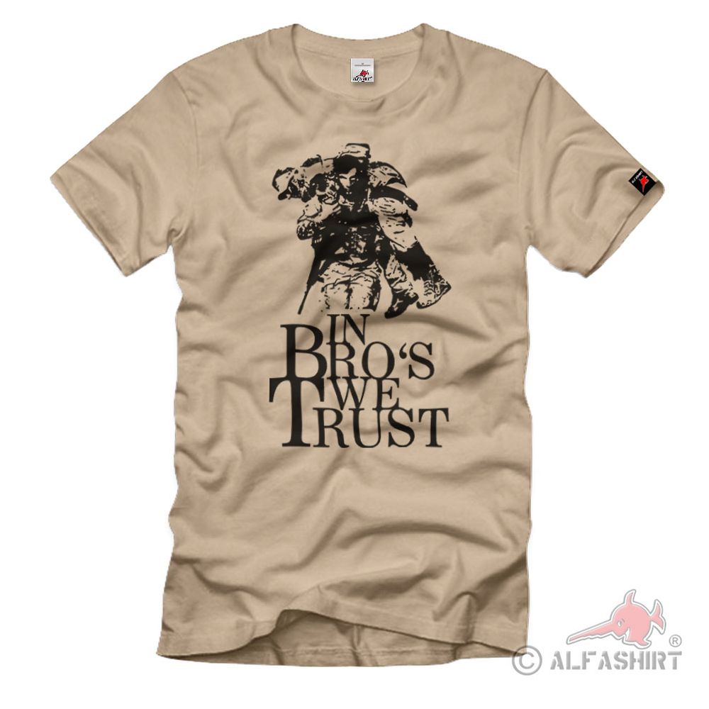 In Bro's we trust Soldier Comrade Brothers Bro Brother Bundeswehr T-Shirt # 36656