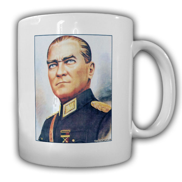 Mustafa Kemal Atatürk Türkei Staatsmann Türkiye Portrait Offizier - Tasse #11381