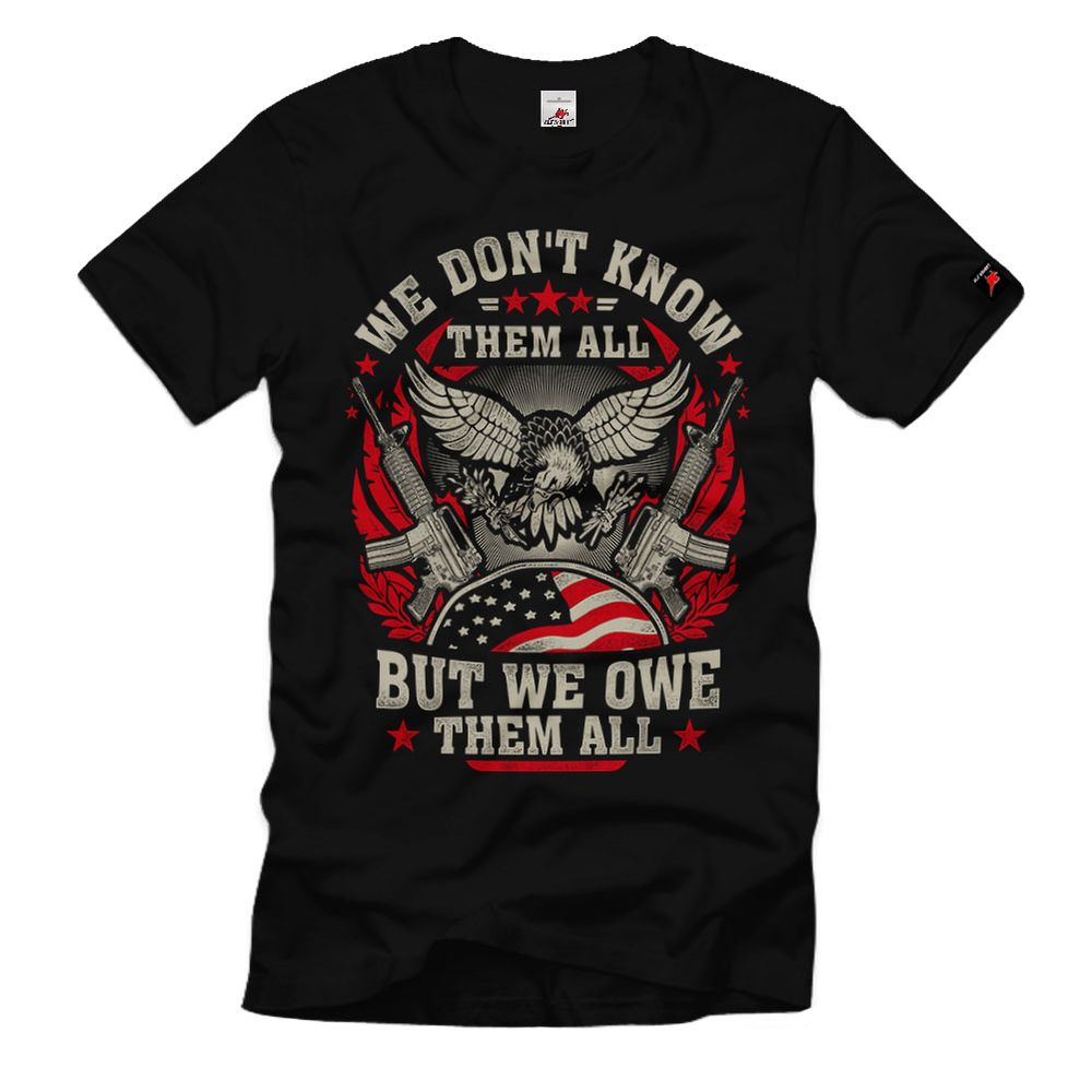 54 Veteran We Owe Them All Veteranen Sixteen Veteransday USA T-Shirt#32804