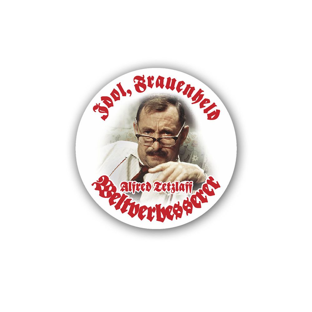 Alfred Tetzlaff Idol Womanizer World Improver Sticker 7x7cm #A1981