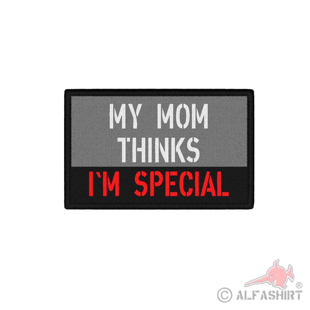 Patch  My mom thinks im special#45408