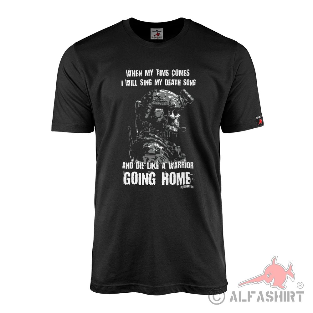 When my Time Comes Soldier Song Veteran Alfashirt BW Bundeswehr T-Shirt#45380