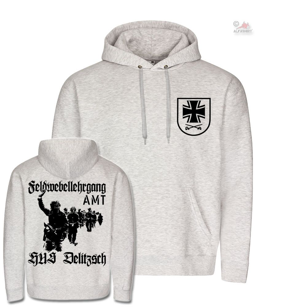 Feldwebellehrgang AMT HUS Delitzsch Unteroffizierschule Heer Hoodie #19496
