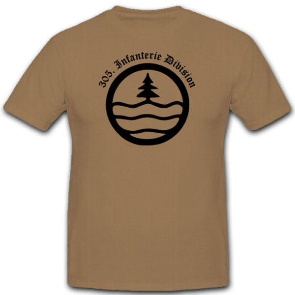 305 Infdiv 305 Infanterie Division Wh Wappen Abzeichen Emblem - T Shirt #3047