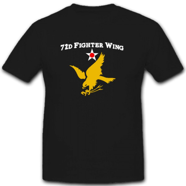 72d Fighter Wing - United States Air Force Luftwaffe USA Amerika- T Shirt #12013