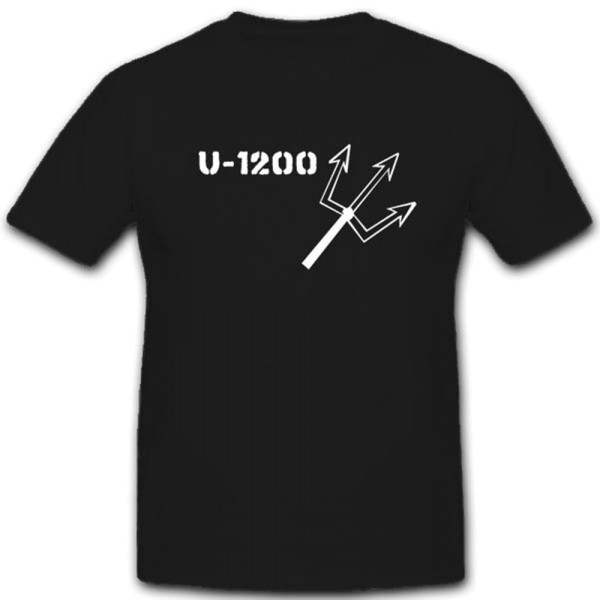 Uboot 1200 U1200 Militär Marine Untersee Schlachtschiff T Shirt #3195