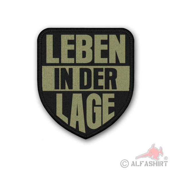 Patch LIVING in the SITUATION Bundeswehr trainer saying men's patch #43212