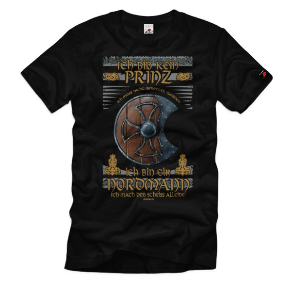 Ich bin ein Nordmann Vikings Krieger Thor Odin Mittelalter T-Shirt 36353