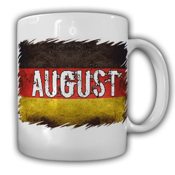Tasse August Name Kaffeetasse Deutschlandflagge Deutschland Fahne#22054