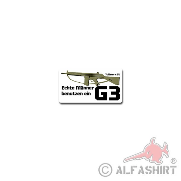 Real Men use a G3 sticker assault rifle Bundeswehr 10x5cm # A3726