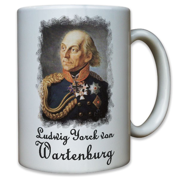 Ludwig Yorck von Wartenburg Preußen General Graf Militär Bild - Tasse #9566