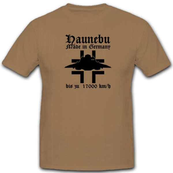 Haunebu Wh Wk Unbekanntes Flugobjekt 17.000km/H Luftwaffe - T Shirt #3377