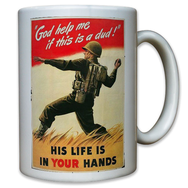 His life is in your hands! - Amerika USA US United States - Tasse #11488