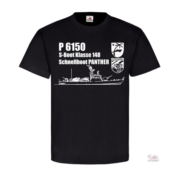 S-Boot S50 Panther P6150 Schnellboot Bundesmarine Besatzung - T Shirt #18713