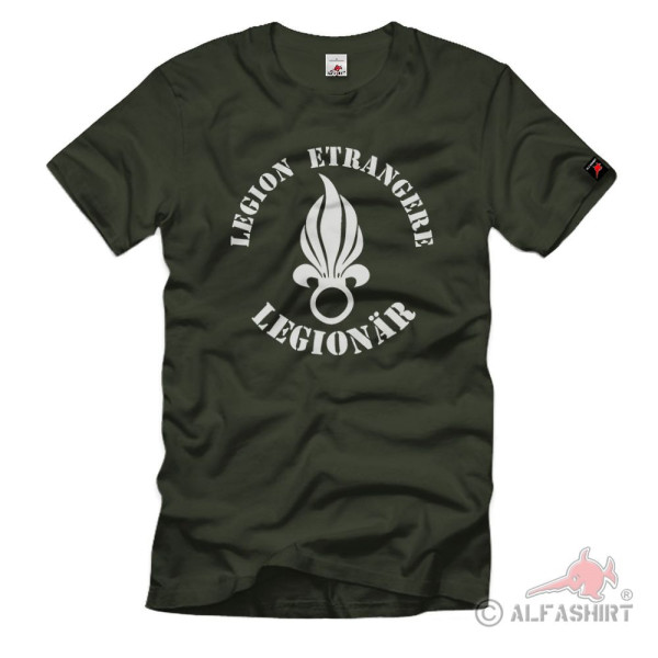 Legion Etrangere Legionär Fremdenlegion Frankreich T-Shirt #524
