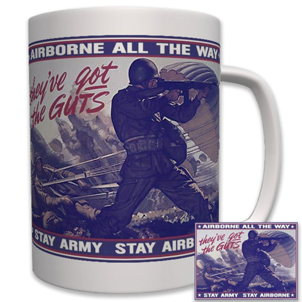 airborne all the way they've got the guts stay army stay airborne - Tasse #6923