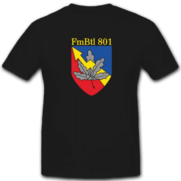 FmBtl801 Fernmeldebataillon 801 Bundeswehr Wappen Abzeichen - T Shirt #3352