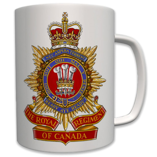 Royal Regiment of Canada Kanada Army Armee Infantry Infanterie - Tasse #6534
