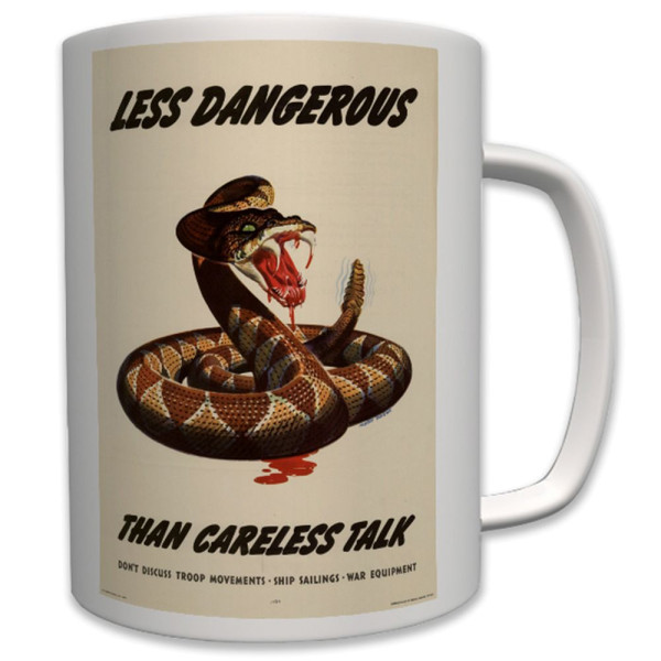Less Dangerous Careless Talk Weniger Gefährlich Unvorsichtiges - Tasse #6473