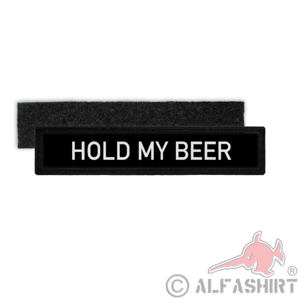 Name Tag Patch Hold My Beer Party Fun Humor Fun Bro Pub Velcro # 31714