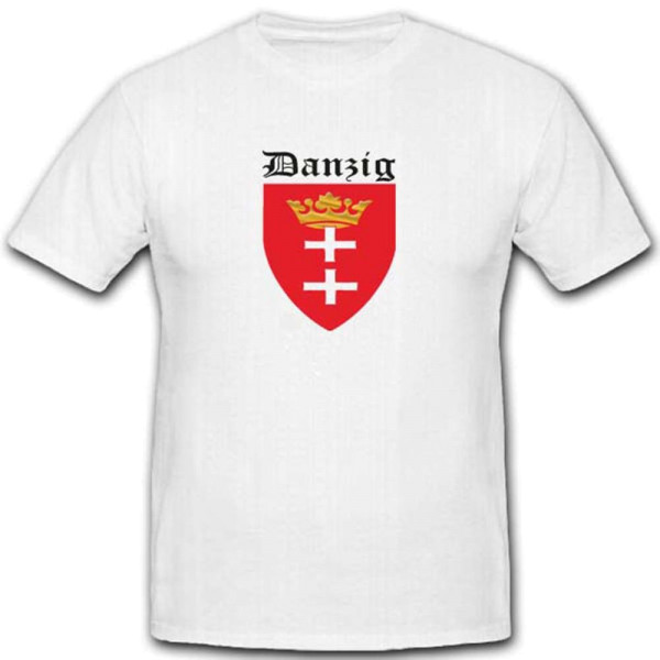 Danzig Polen WH Infanterie Division Soldaten Einheit- T Shirt weiß #3791