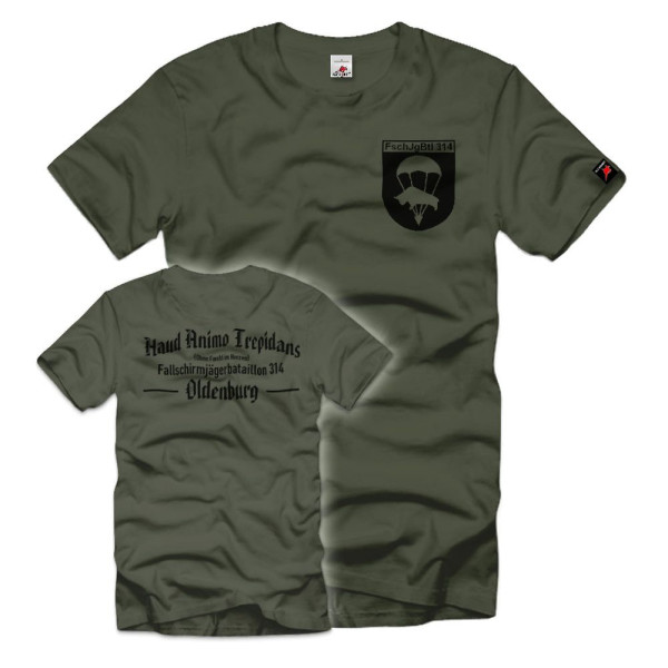 FschJgBtl 314 Oldenburg Fallschirmjägerbataillon Haud Animo T-Shirt#34946