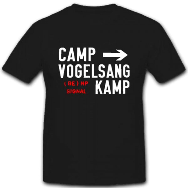 Camp Vogelsang Schild Militär Truppenübungsplatz Ordensburg - T Shirt #3570