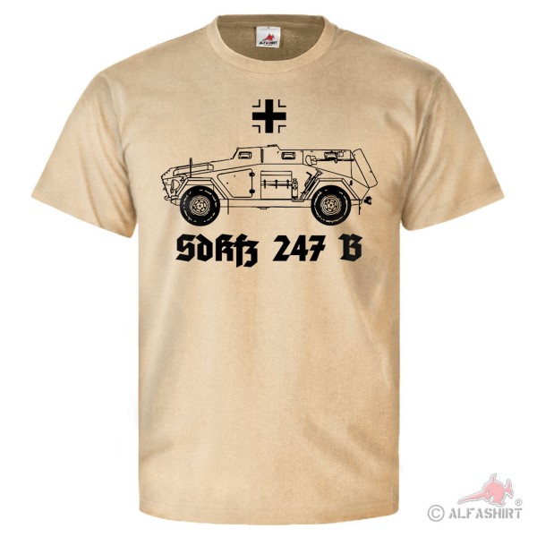 SdKfz 247 B Panzer Wagen gepanzerter Kommandowagen Repro - T Shirt #25740
