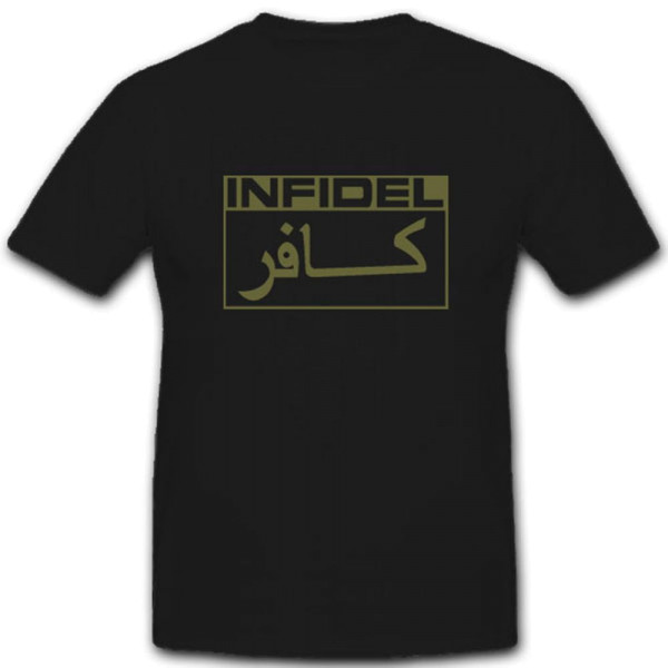 Infidel Ungläubig Islam Kreuzritter Ungläubiger Crusader Ritter - T Shirt #3999