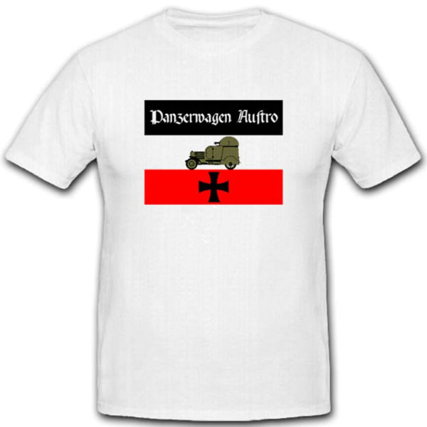 Panzerauto Austro Militär WK Fahrzeug Waffe Heer Preußen T Shirt #2541