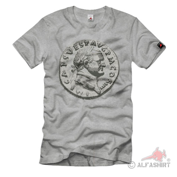 Denarius Titus Roman Emperor Vespasian Titus Flavius Vespasianus T-Shirt #40292
