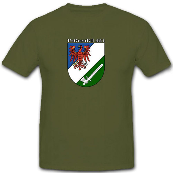 PzGrenBtl 421 Panzergrenadierbataillon 421 Bundeswehr Deutschland T Shirt #9056