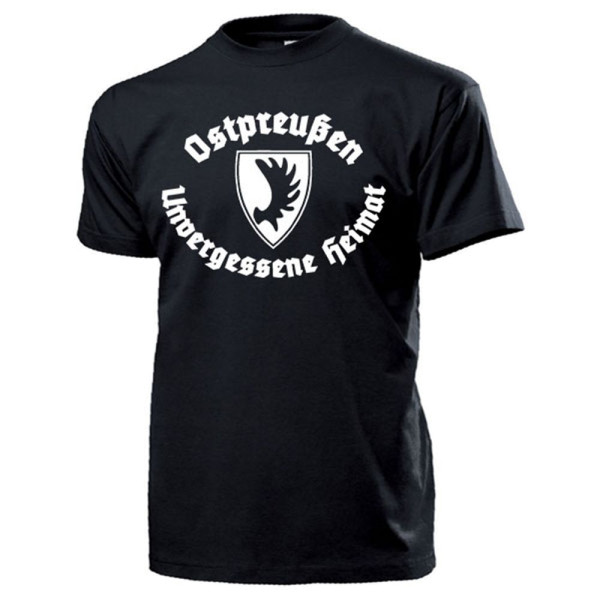 Ostpreußen Unvergessene Heimat Deutschland Königsberg - T Shirt #13198