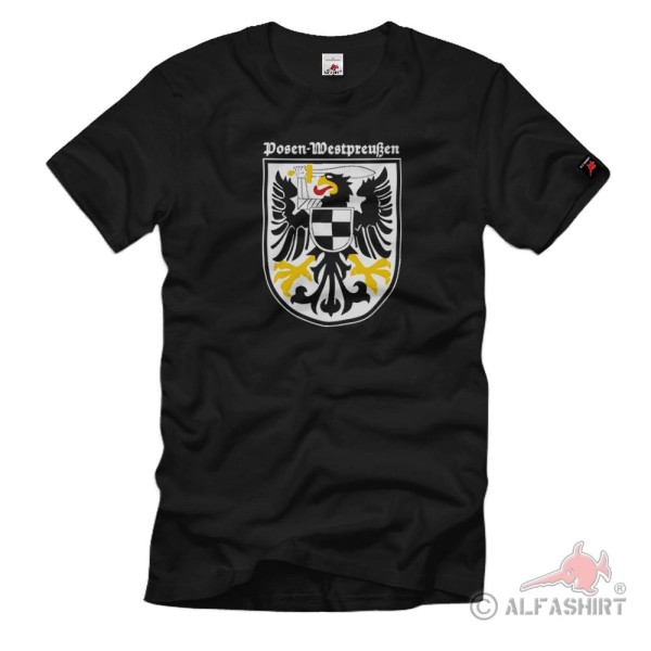 Abzeichen Wappen Posen Westpreußen Deutschland - T Shirt #3114