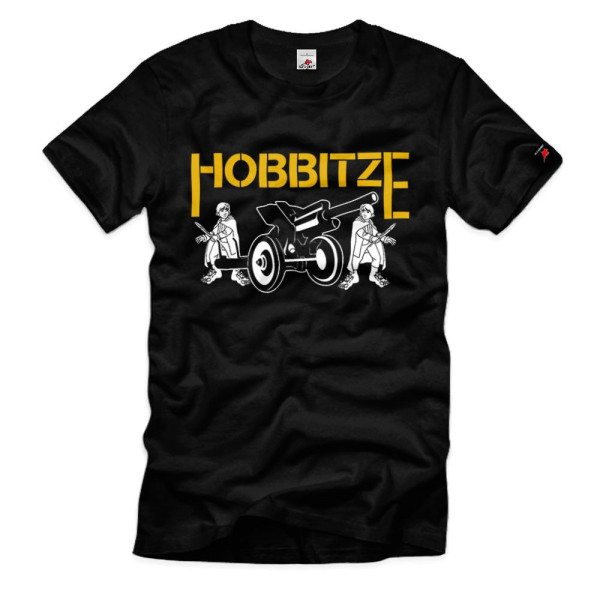 Hobbitze Geschütz Haubitze Herr der Artillerie Zwerge Kanone Fun T Shirt #39799
