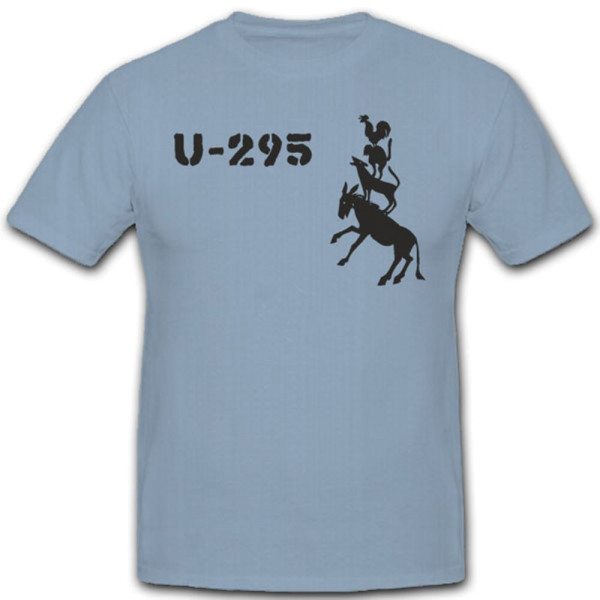 U 295 U Boot Marine U-Boot Untersee Boot - T Shirt #4194