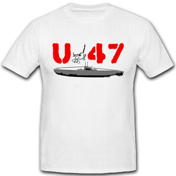 Günther Prien Marine Uboot 47 U47 Unterseeboot Verschollen T Shirt #2934