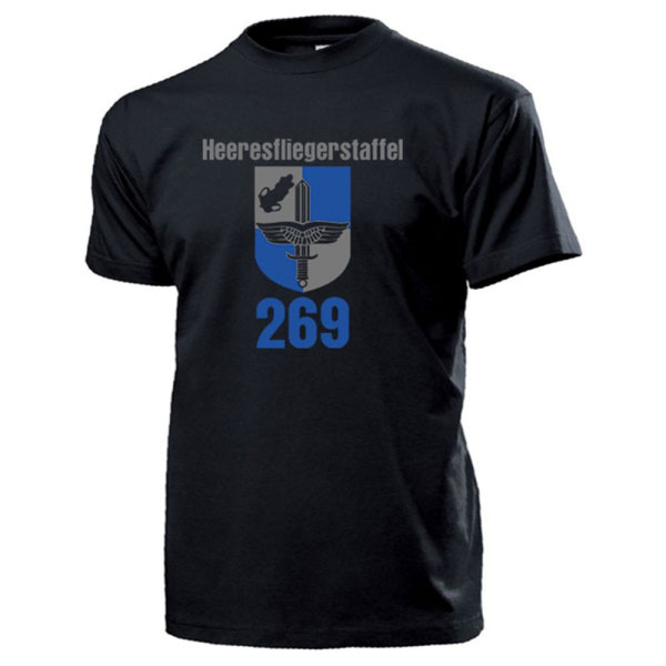 Heeresfliegerstaffel 269 Wappen Abzeichen Heeresflieger Bundeswehr T Shirt#13984