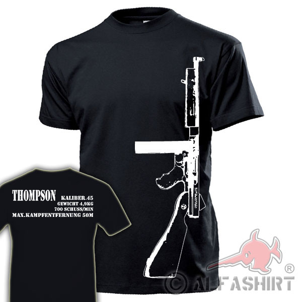Thompson mit Daten Us Army Amerika Tommy Gun Maschinenpistole T-Shirt #17862