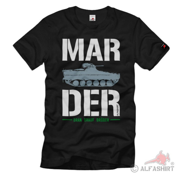 MARDER Panzergrenadier BW Bundeswehr SPz Dran Drauf Over T-Shirt # 36763