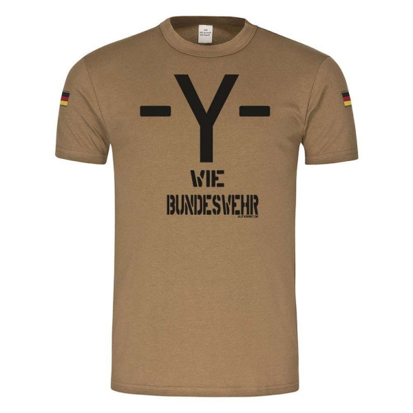 BW Tropen Y wie Bundeswehr BW Militär Soldaten Fun Humor Tropen Shirt BW #24548